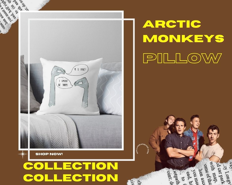 No edit arcticmonkeys pillow - Arctic Monkeys Shop